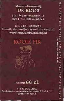 Bierbrouwerij De Roos Anno 1877, Rooie Fik