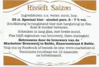Markebier Brouwerij, Risselt Saizon