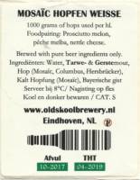 Oldskool Brewery, Mosaïc Hopfen Weisse