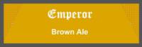 Amateurs, Emperor Brown Ale