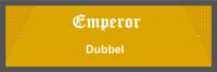 Amateurs, Emperor Dubbel