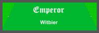 Amateurs, Emperor Witbier