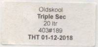 Oldskool Brewery, Triple Sec Oldskool Brewery, Triple Sec