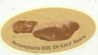 Brouwplaats Koe En Kalf, Brouwplaats KOE EN KALF Baars Brouwplaats Koe En Kalf, Brouwplaats KOE EN KALF Baars