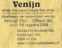 Maasland Brouwerij, Venijn