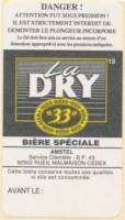 Afgekeurd, 33 La Dry Bière Spéciale