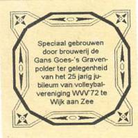 Bierbrouwerij de Gans, 25 jr. Volleybalvereniging WVV'72