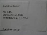 Amateurs, Spelt bier Donker
