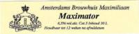 Amsterdams Brouwhuis Maximiliaan, Maximator