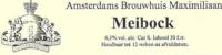 Amsterdams Brouwhuis Maximiliaan, Meibock