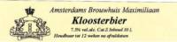 Amsterdams Brouwhuis Maximiliaan, Kloosterbier