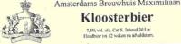 Amsterdams Brouwhuis Maximiliaan, Kloosterbier