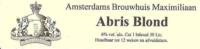 Amsterdams Brouwhuis Maximiliaan, Abris Blond