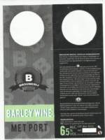 Brouwerij Brood, Barley Wine  met Port