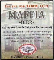 Gulpener Bierbrouwerij, Maffia