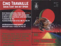 Goede Kant van het Spoor, Cinq Travaille