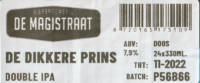 Bierbrouwerij De Magistraat, De  Dikkere Prins