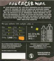 Brouwerij de Prael, Aan Lager Wal