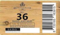 Bronckhorster Brewing Company , Barrel-Aged series no. 36