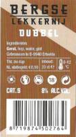 Buitenlandse bieren voor Nederlandse markt (etiket Nederlandse plaatsnaam), Bergse Lekkernij Dubbel