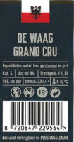 Buitenlandse bieren voor Nederlandse markt (etiket Nederlandse plaatsnaam), De Waag Grand Cru