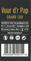 Buitenlandse bieren voor Nederlandse markt (etiket Nederlandse plaatsnaam), Vuur d'r Pap Grand Cru