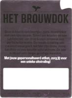 Het Brouwdok, Dubbel