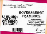 Amateurs, Roversburgt Framboos