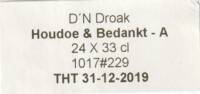 Brouwerij D'n Draok, Houdoe & Bedankt - A